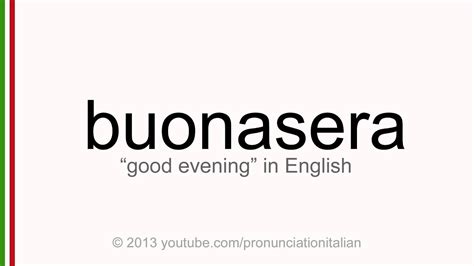 buona serata traduction|bonacera means in italian.